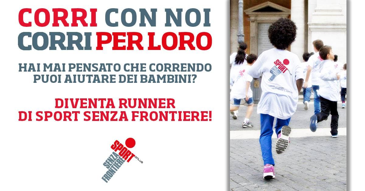 Run For Good-Sport Senza Frontiere Onlus