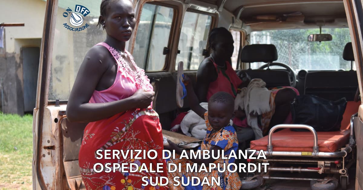 Un'ambulanza per il Sud Sudan-Associazione ON OFF