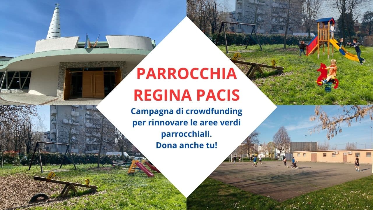 Parrocchia Regina Pacis. Campagna di crowdfunding per rinnovare le aree verdi parrocchiali. Dona anche tu!