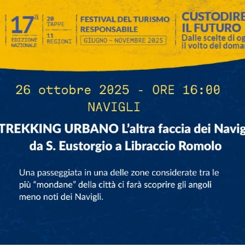 TREKKING URBANO L’altra faccia dei Navigli - Domenica 26 Ottobre