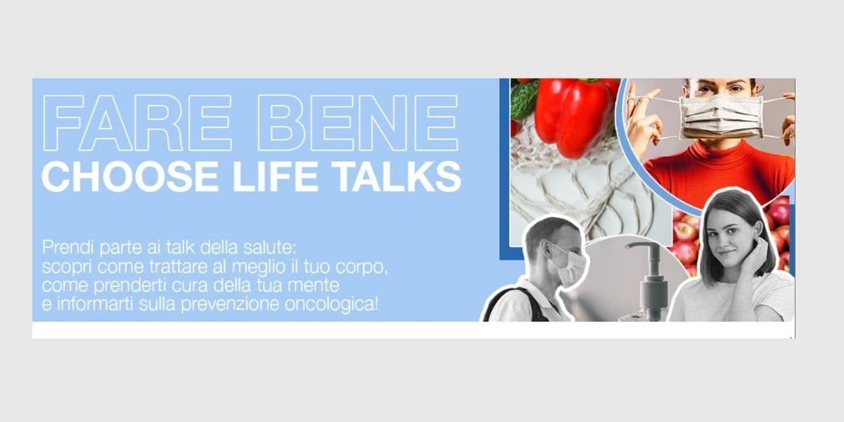 Fare bene - Choose Life Talks di Fondazione LHS – Leadership in Health & Safety Fare bene - Choose Life Talks-Fondazione LHS – Leadership in Health & Safety