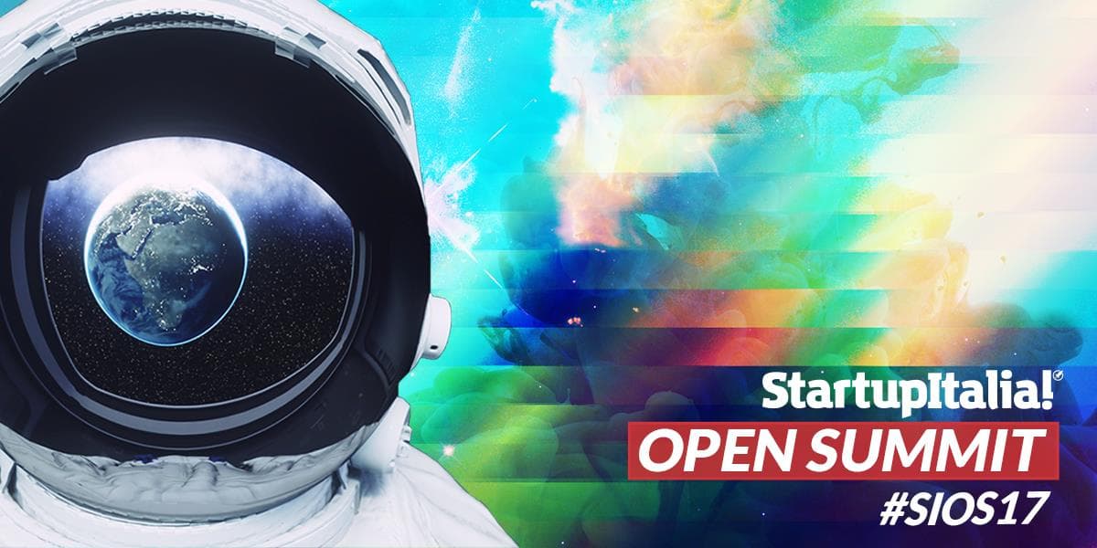 #SIOS17 BEYOND BORDERS di STARTUPITALIA! #SIOS17 BEYOND BORDERS-STARTUPITALIA!