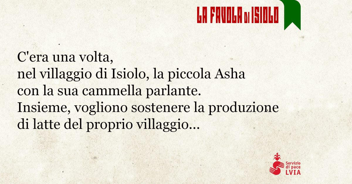 La favola di Isiolo di Associazione L.V.I.A. La favola di Isiolo-Associazione L.V.I.A.