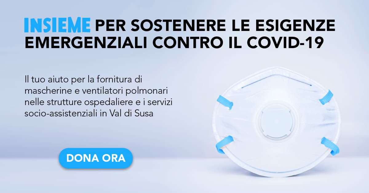Insieme per l'emergenza in Val di Susa di 2gether onlus Insieme per l'emergenza in Val di Susa-2gether onlus
