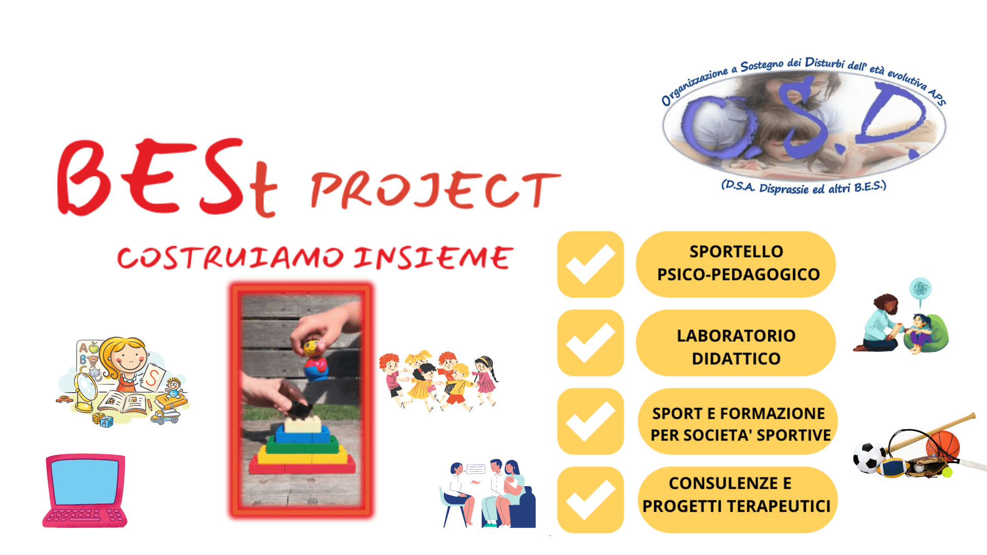 BESt project - Costruiamo insieme di O.S.D. BESt project - Costruiamo insieme-O.S.D.