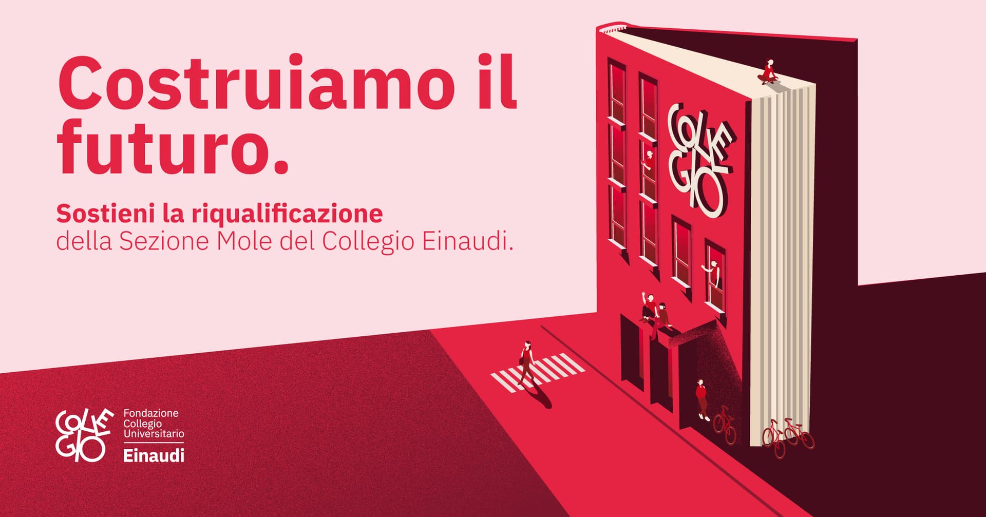 Costruiamo il futuro di Collegio Universitario Einaudi Costruiamo il futuro-Collegio Universitario Einaudi