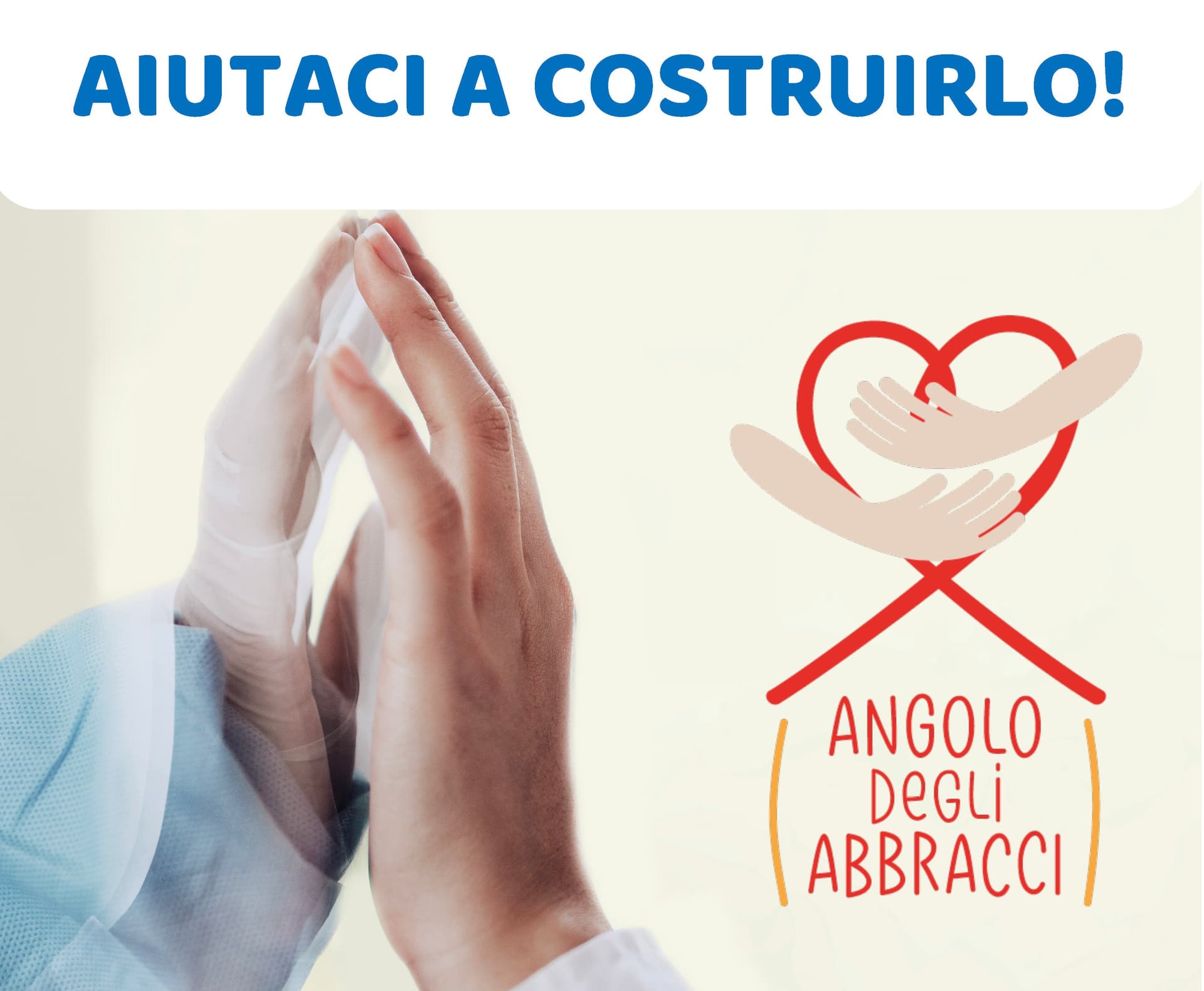COSTRUIAMO L'ANGOLO DEGLI ABBRACCI! di Istituto La Provvidenza COSTRUIAMO L'ANGOLO DEGLI ABBRACCI!-Istituto La Provvidenza
