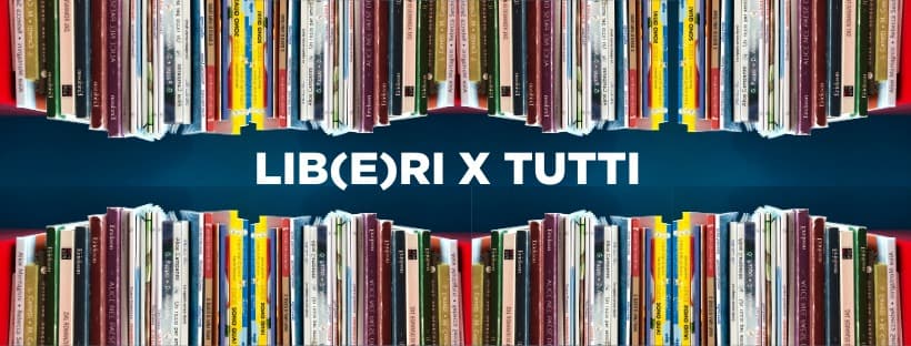 LIB(E)RI X TUTTI di Arti & Mestieri Sociali LIB(E)RI X TUTTI-Arti & Mestieri Sociali