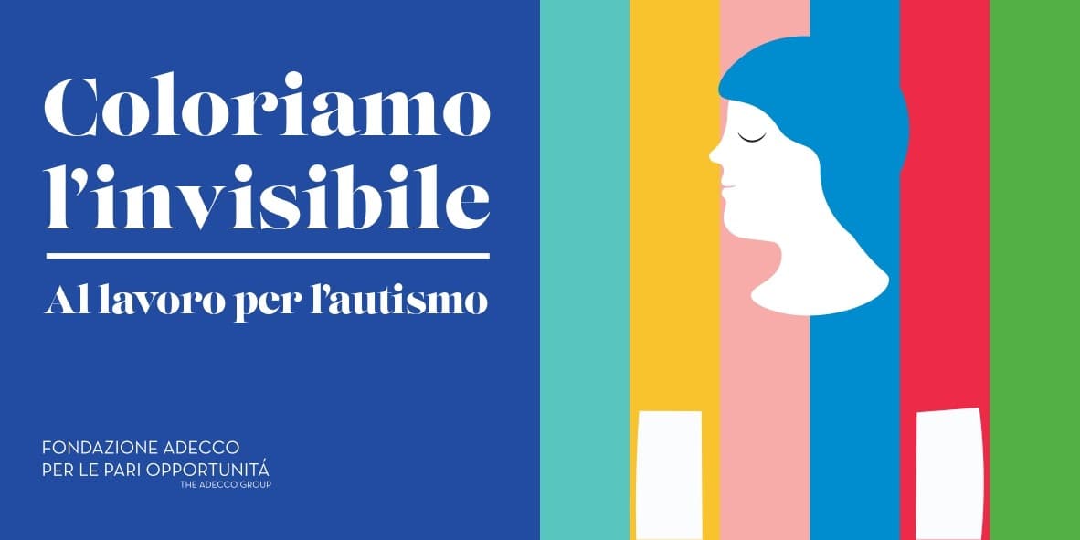 #COLORIAMOLINVISIBILE di Fondazione Adecco #COLORIAMOLINVISIBILE-Fondazione Adecco