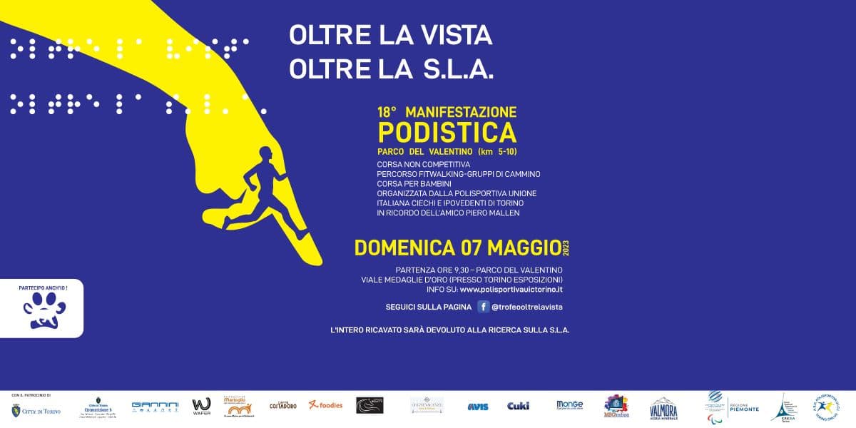 Oltre la Vista Oltre la SLA 2023 di A.s.d. Polisportiva UICI Torino Oltre la Vista Oltre la SLA 2023-A.s.d. Polisportiva UICI Torino