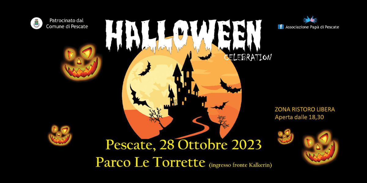 HALLOWEEN CELEBRATION 2023 di ASSOCIAZIONE PAPA' DI PESCATE HALLOWEEN CELEBRATION 2023-ASSOCIAZIONE PAPA' DI PESCATE