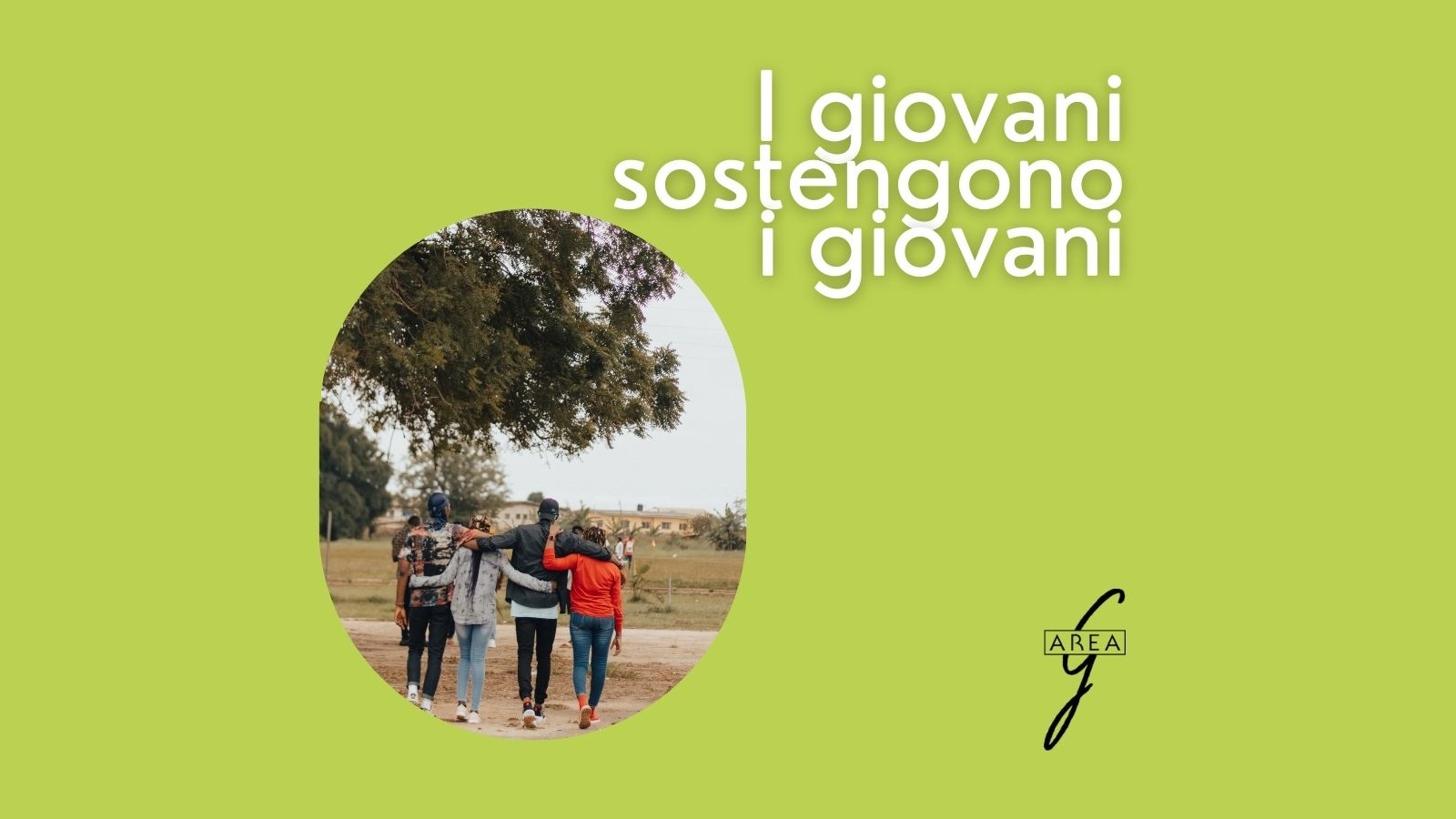 I giovani sostengono i giovani!