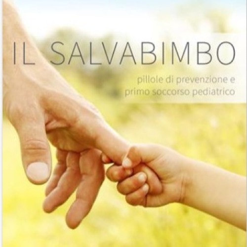 Corso- MANOVRE SALVAVITA: disostruzione pediatrica e taglio in sicurezza alimenti