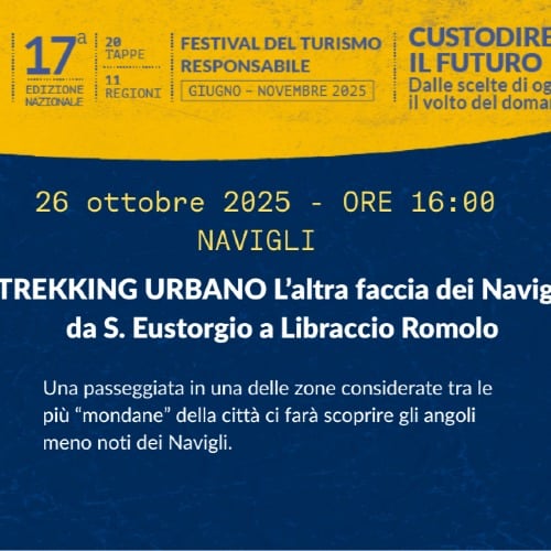 TREKKING URBANO L’altra faccia dei Navigli - Domenica 26 Ottobre