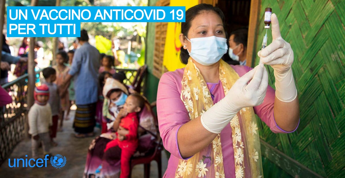 UNICEF Un Vaccino anti Covid19 per tutti-UNICEF Italia