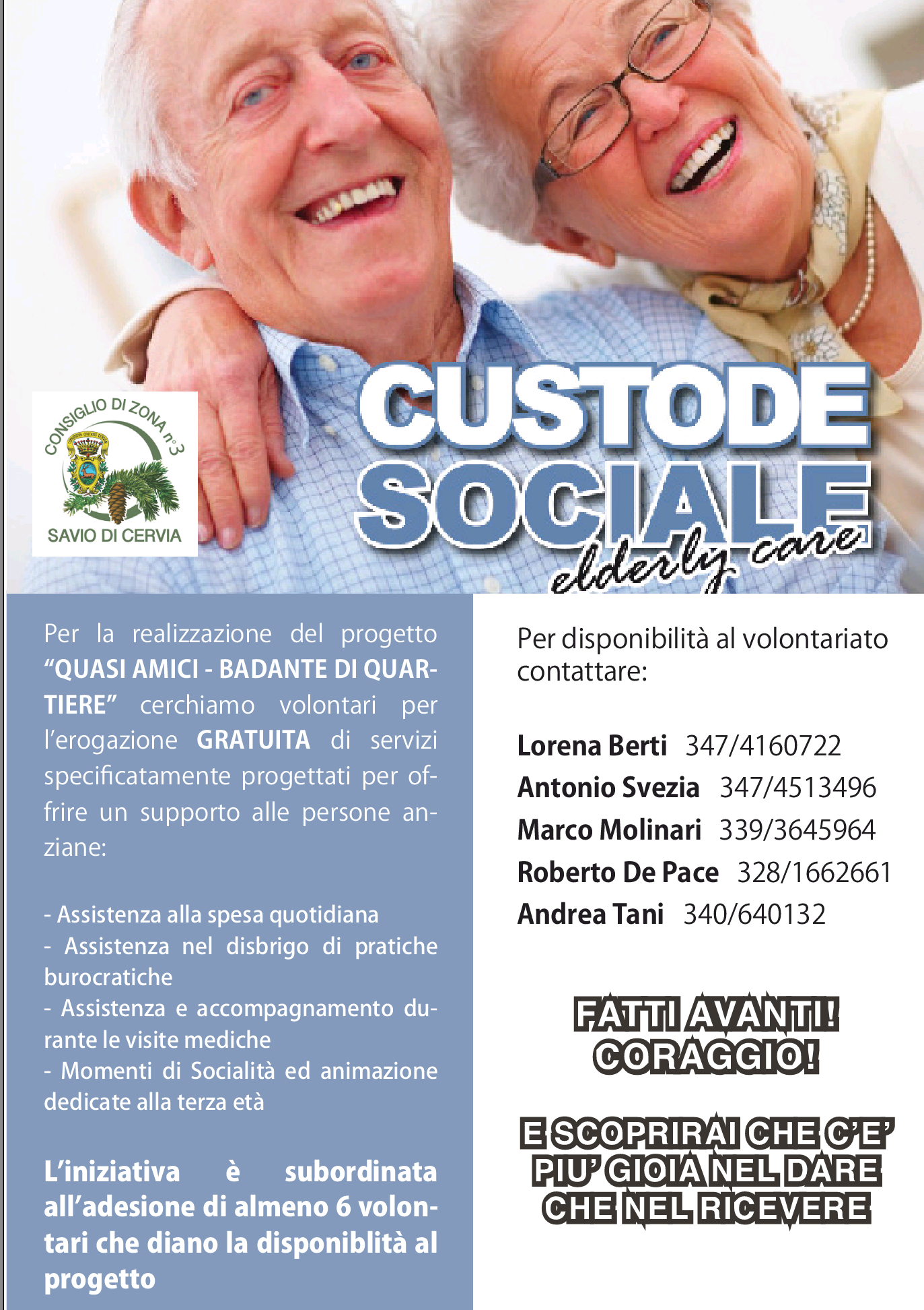 Badanti di Quartiere "Quasi amici" di Pro Loco Savio & Consiglio di Zona Badanti di Quartiere "Quasi amici"-Pro Loco Savio & Consiglio di Zona