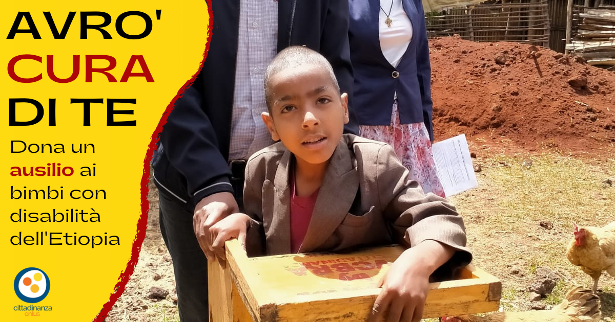 Avrò cura di te - Ausili per l'Etiopia-Cittadinanza