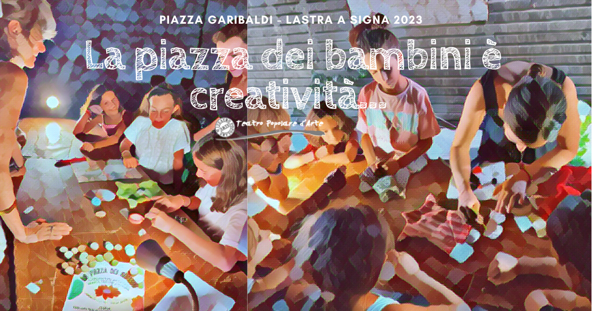 La Piazza dei Bambini di Teatro popolare d'arte La Piazza dei Bambini-Teatro popolare d'arte