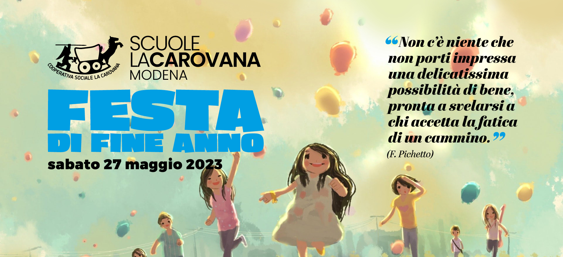 FESTA CAROVANA 27 maggio 2023 di Scuole La Carovana FESTA CAROVANA 27 maggio 2023-Scuole La Carovana