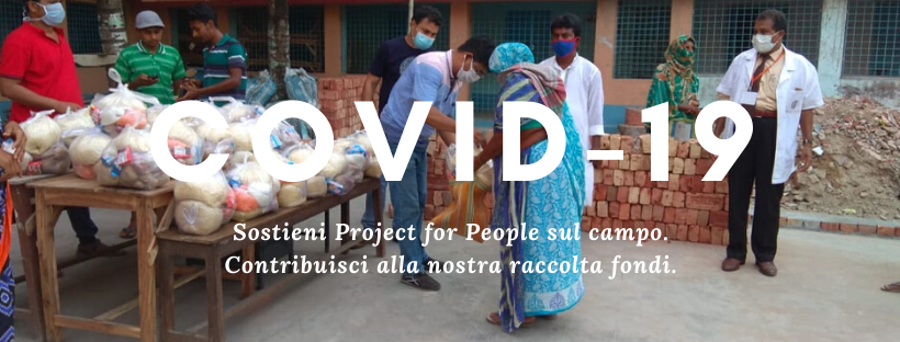 COVID19 - SOSTIENI I PROGETTI SUL CAMPO di Project for People ODV COVID19 - SOSTIENI I PROGETTI SUL CAMPO-Project for People ODV