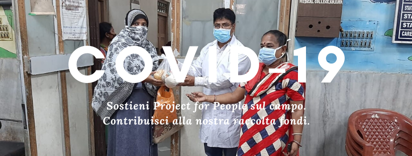 COVID19 - SOSTIENI I PROGETTI SUL CAMPO di Project for People ODV COVID19 - SOSTIENI I PROGETTI SUL CAMPO-Project for People ODV
