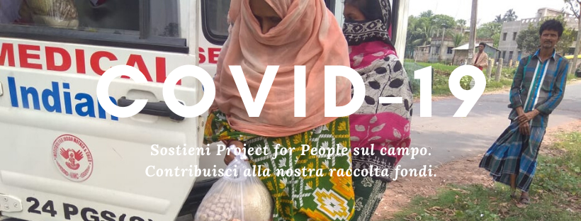 COVID19 - SOSTIENI I PROGETTI SUL CAMPO di Project for People ODV COVID19 - SOSTIENI I PROGETTI SUL CAMPO-Project for People ODV
