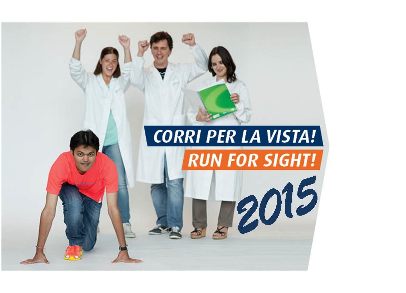 Corri per la vista! Run for sight! Corri per la vista 2015