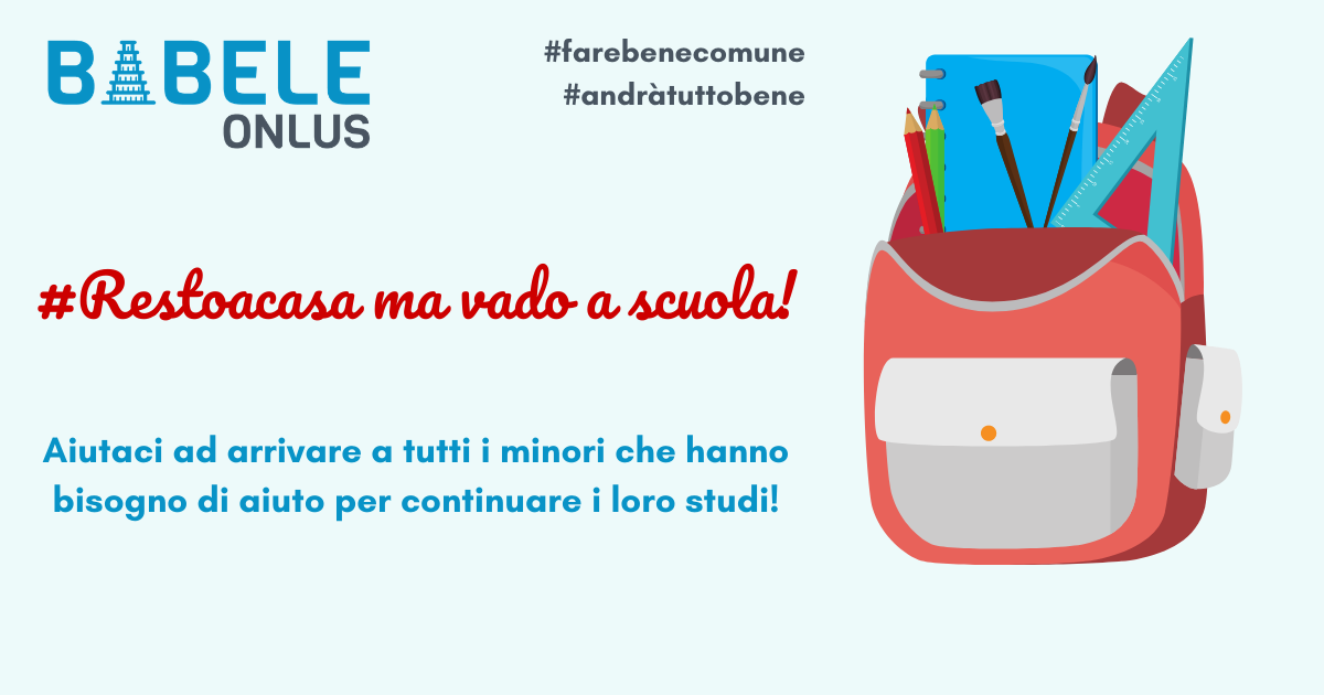 #Restoacasa ma vado a scuola!-Babele Onlus
