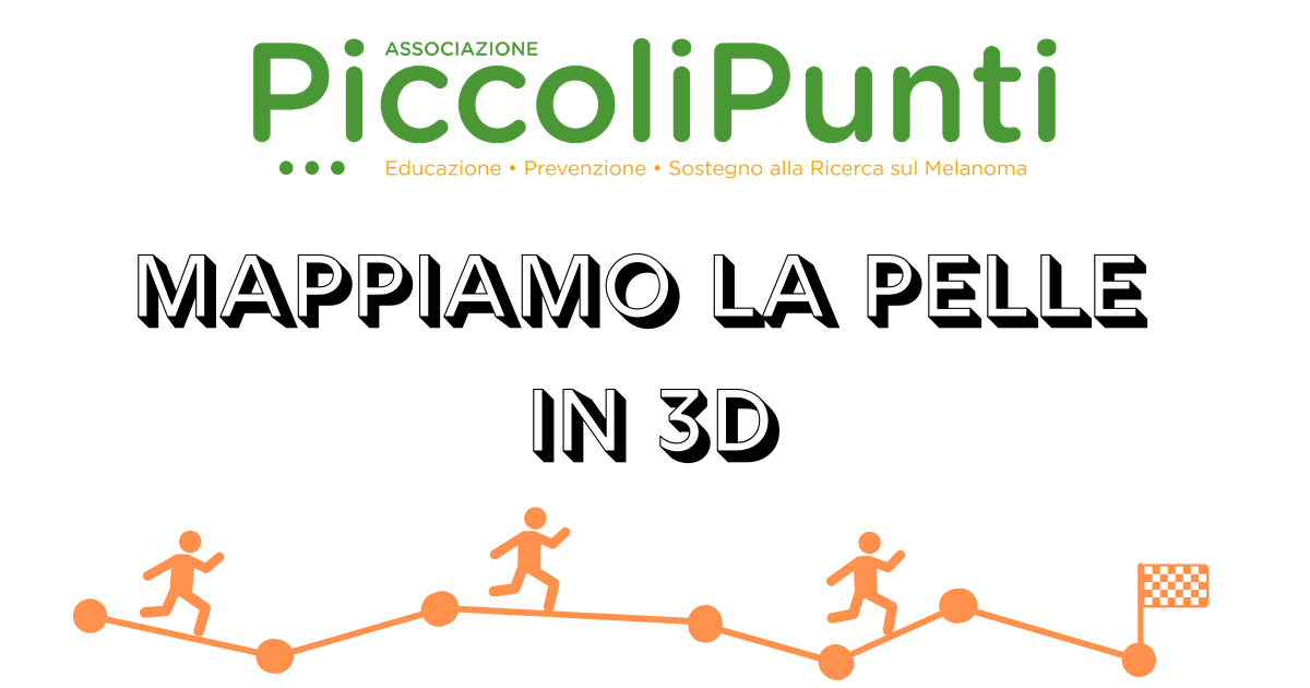 Mappiamo la pelle in 3D -Associazione Piccoli Punti