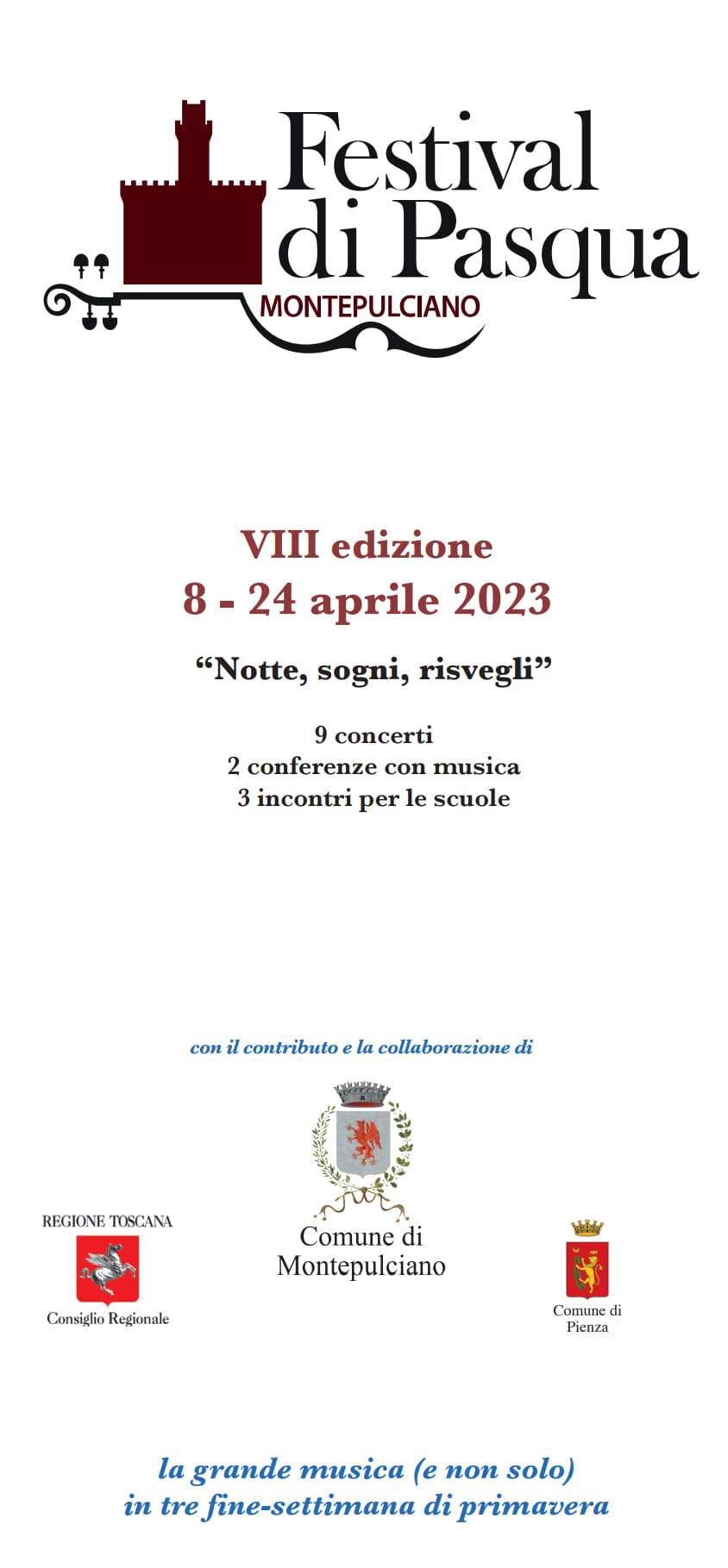 Il Sogno della Musica di Festival di Pasqua Montepulciano Il Sogno della Musica-Festival di Pasqua Montepulciano