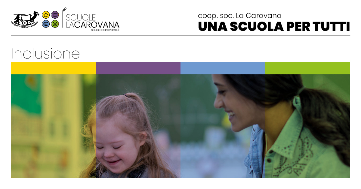 Una scuola per tutti - La Carovana di Scuola La Carovana Una scuola per tutti - La Carovana -Scuola La Carovana