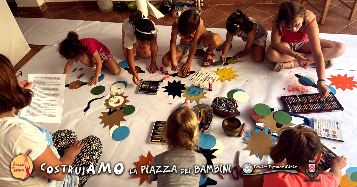 CostruiAmo la Piazza dei Bambini di Teatro popolare d'arte CostruiAmo la Piazza dei Bambini-Teatro popolare d'arte