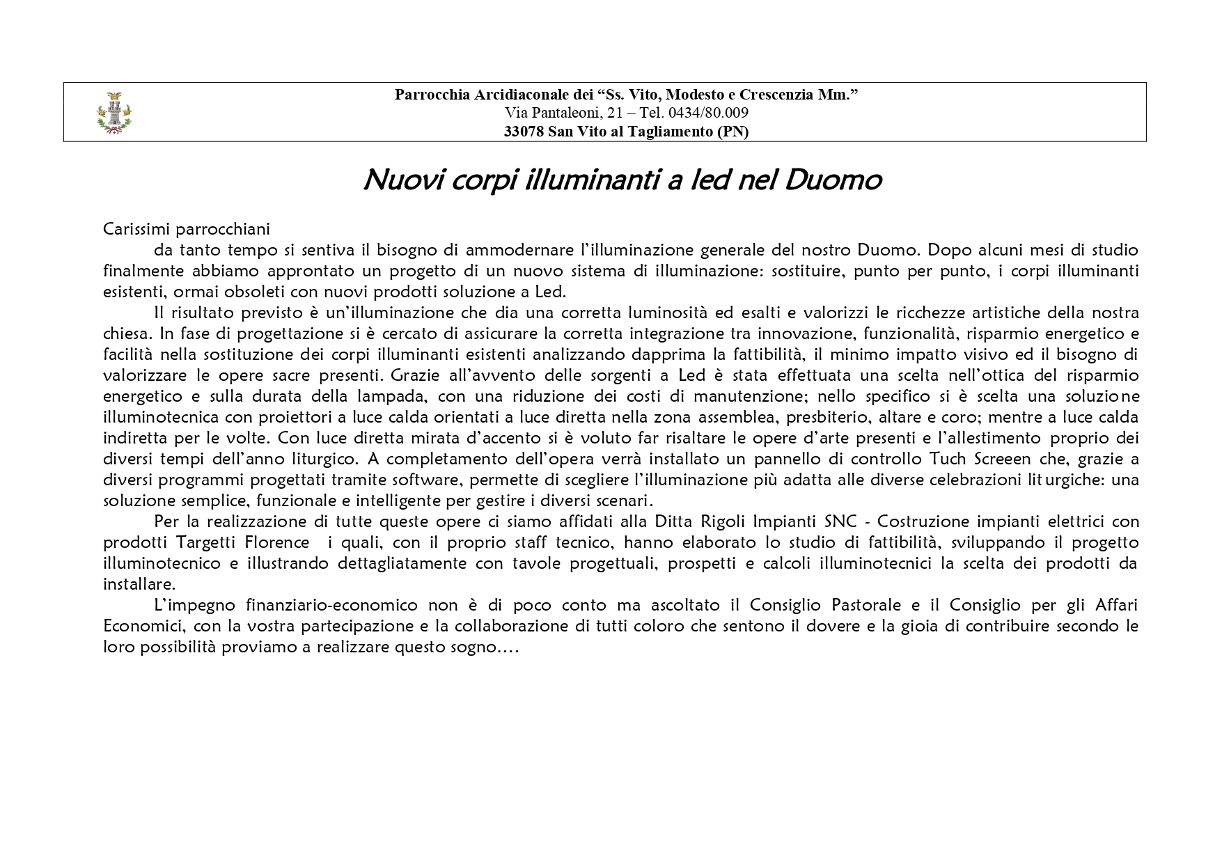ILLUMINIAMO IL NOSTRO DUOMO di Parrocchia Ss Vito, Modesto e Crescenzia ILLUMINIAMO IL NOSTRO DUOMO-Parrocchia Ss Vito, Modesto e Crescenzia