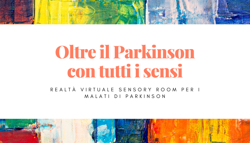 Oltre il Parkinson con tutti i sensi di La Piuma Viterbo Oltre il Parkinson con tutti i sensi-La Piuma Viterbo