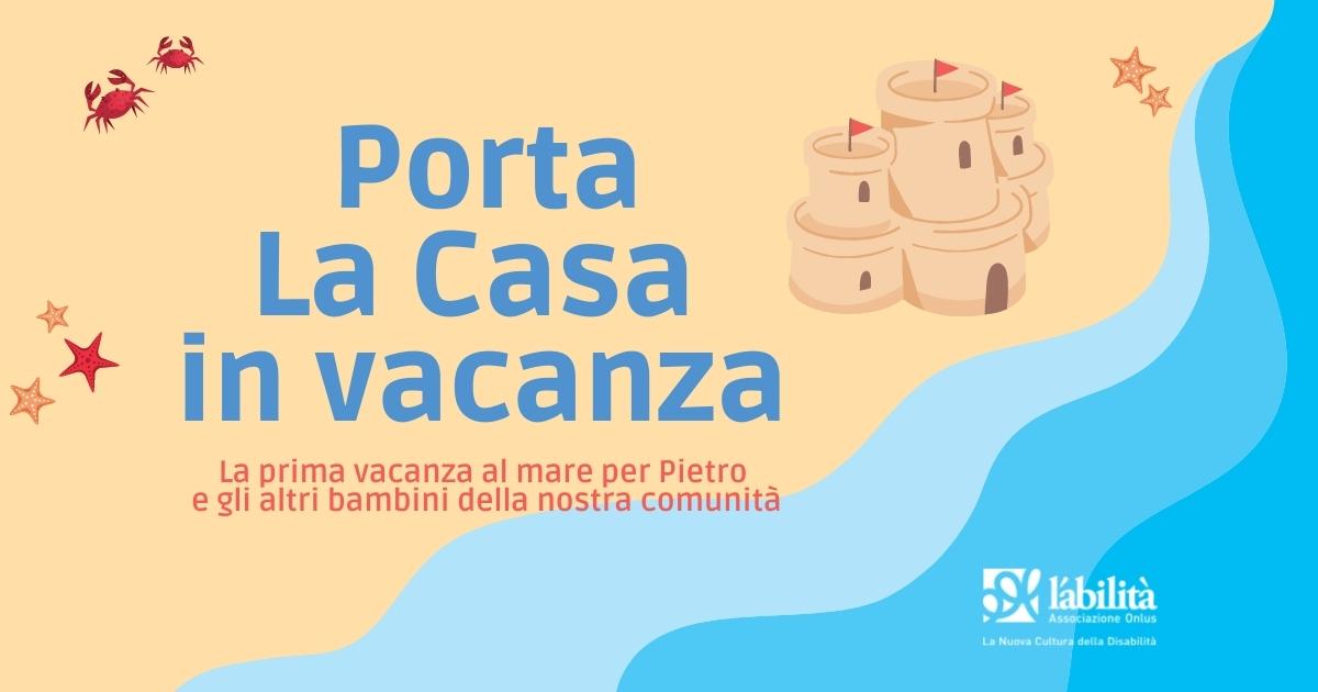 Porta La Casa in vacanza-L'abilità Onlus