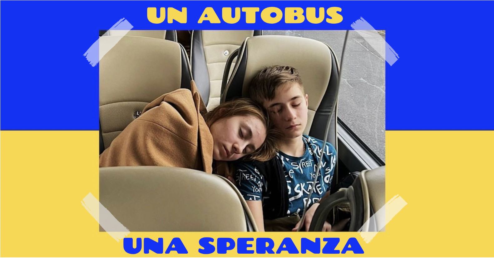 UCRAINA: UN AUTOBUS, UNA SPERANZA di Educate for Good UCRAINA: UN AUTOBUS, UNA SPERANZA-Educate for Good