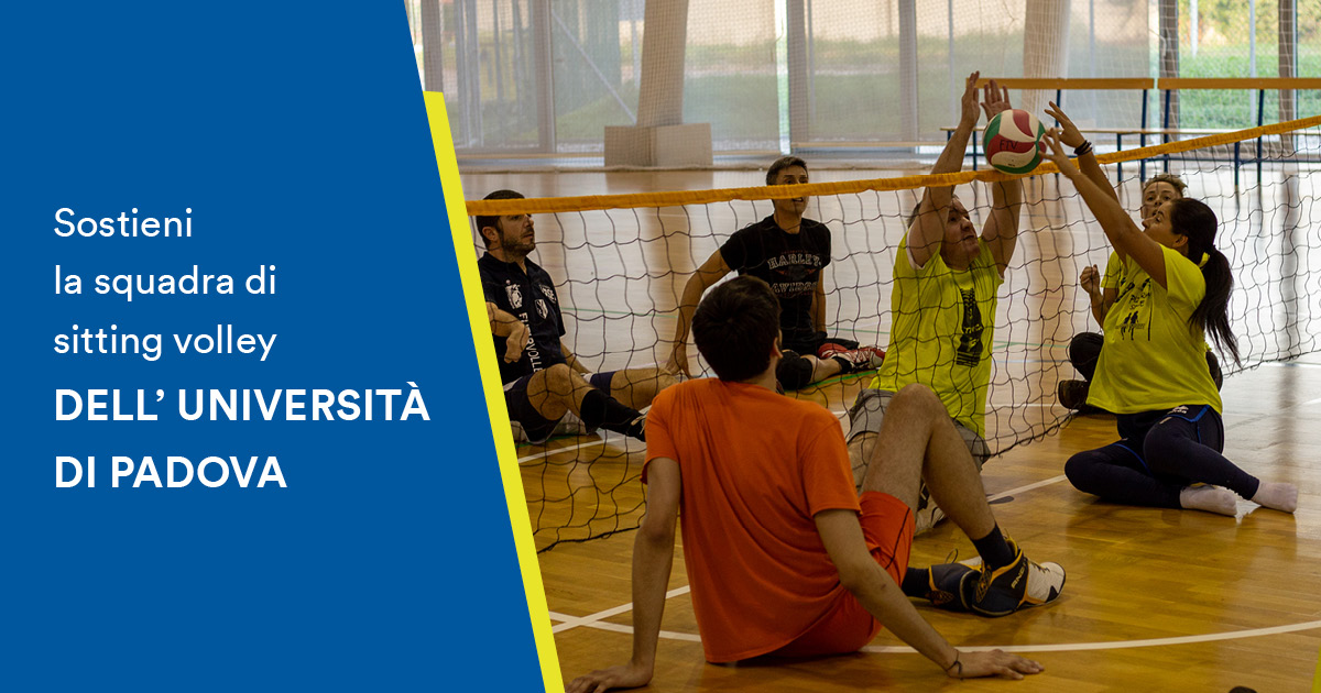 Sostieni la pallavolo paralimpica di Università degli Studi di Padova Sostieni la pallavolo paralimpica-Università degli Studi di Padova
