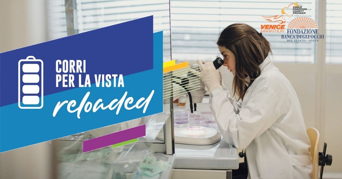 Corri per la vista, ricarica la ricerca! di Fondazione Banca degli Occhi Corri per la vista, ricarica la ricerca!-Fondazione Banca degli Occhi
