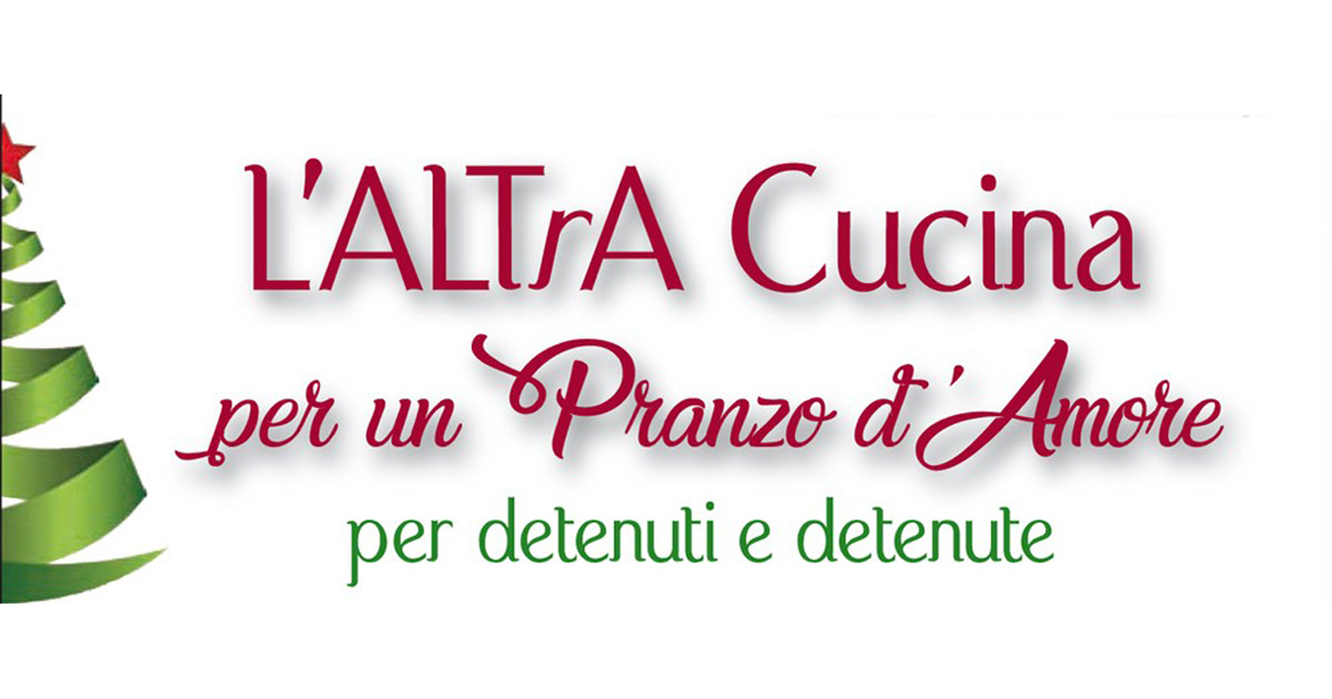 L'ALTrA Cucina...per un pranzo d'amore -PRISON FELLOWSHIP ITALIA ONLUS