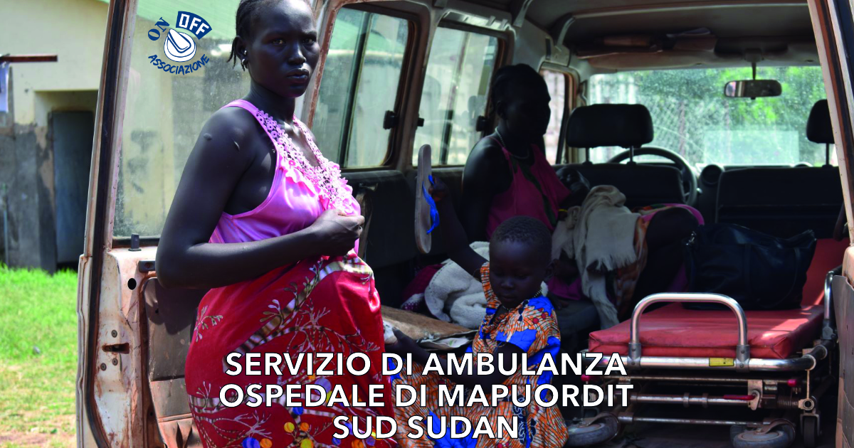 Un'ambulanza per il Sud Sudan di Associazione ON OFF Un'ambulanza per il Sud Sudan-Associazione ON OFF