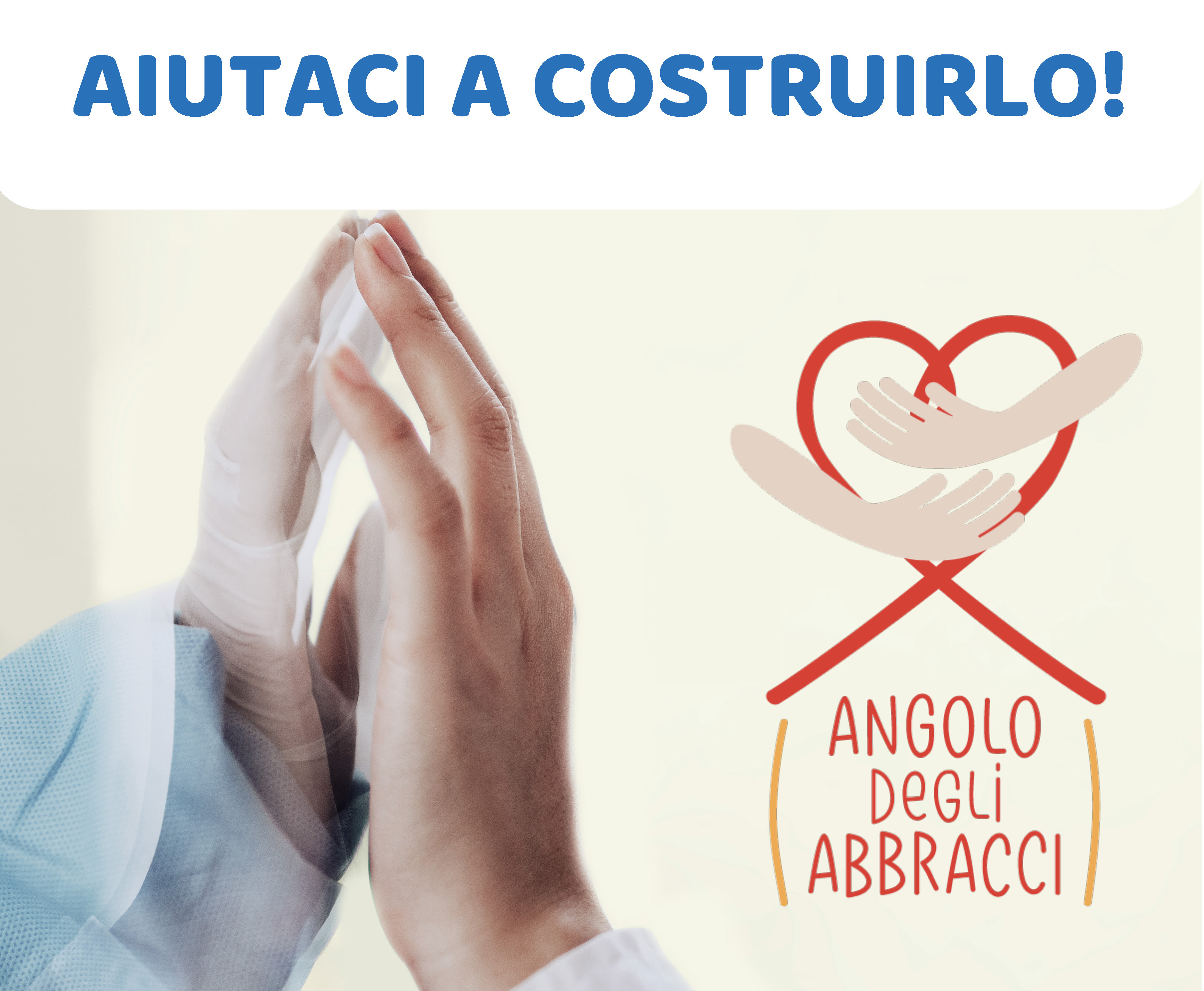 COSTRUIAMO L'ANGOLO DEGLI ABBRACCI! di Istituto La Provvidenza COSTRUIAMO L'ANGOLO DEGLI ABBRACCI!-Istituto La Provvidenza