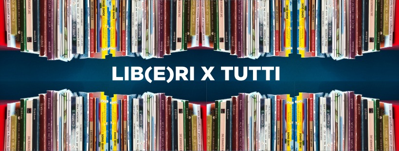 LIB(E)RI X TUTTI-Arti & Mestieri Sociali