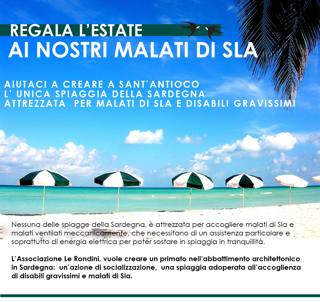 Regala l'Estate ai nostri Malati di SLA di Le Rondini Regala l'Estate ai nostri Malati di SLA -Le Rondini