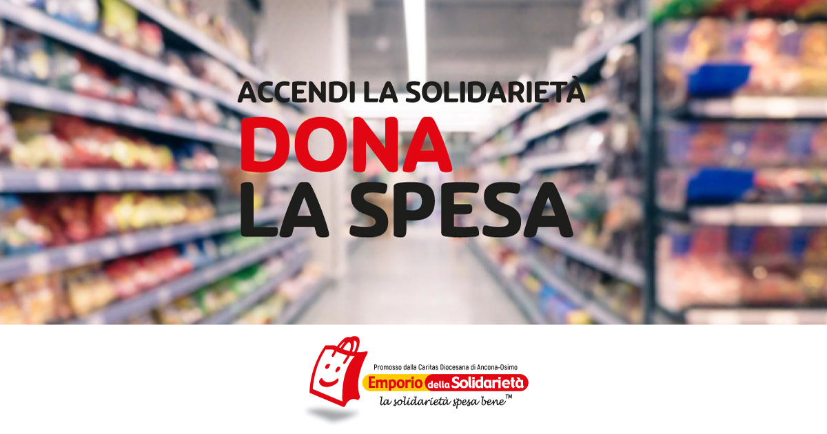 Dona la spesa! Emporio Solidarietà di SS ANNUNZIATA Dona la spesa! Emporio Solidarietà-SS ANNUNZIATA
