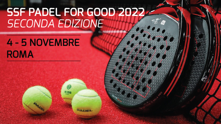 PADEL FOR GOOD 2022 di Sport Senza Frontiere Onlus PADEL FOR GOOD 2022-Sport Senza Frontiere Onlus