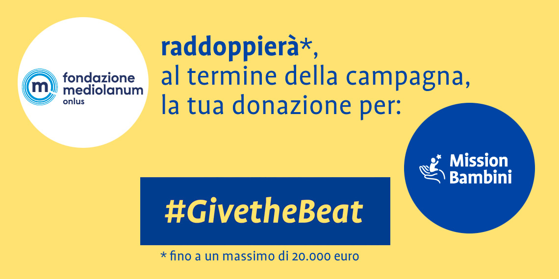 #GivetheBeat 2018: 53 bambini da salvare-Mission Bambini