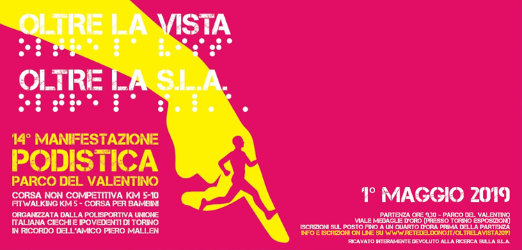 Oltre la Vista Oltre la SLA 2019 di A.s.d. Polisportiva UICI Torino Oltre la Vista Oltre la SLA 2019-A.s.d. Polisportiva UICI Torino