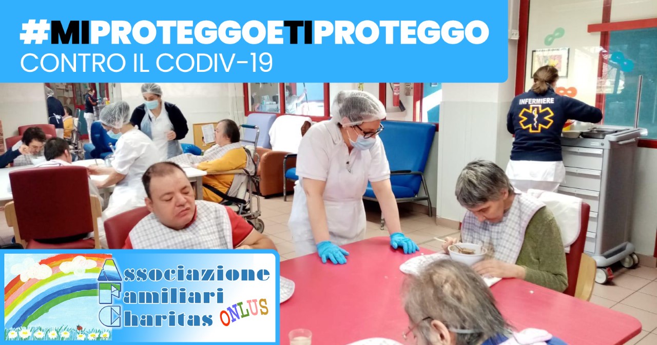 #miproteggoetiproteggo contro il Covid19-Associazione Famigliari Charitas Onlus